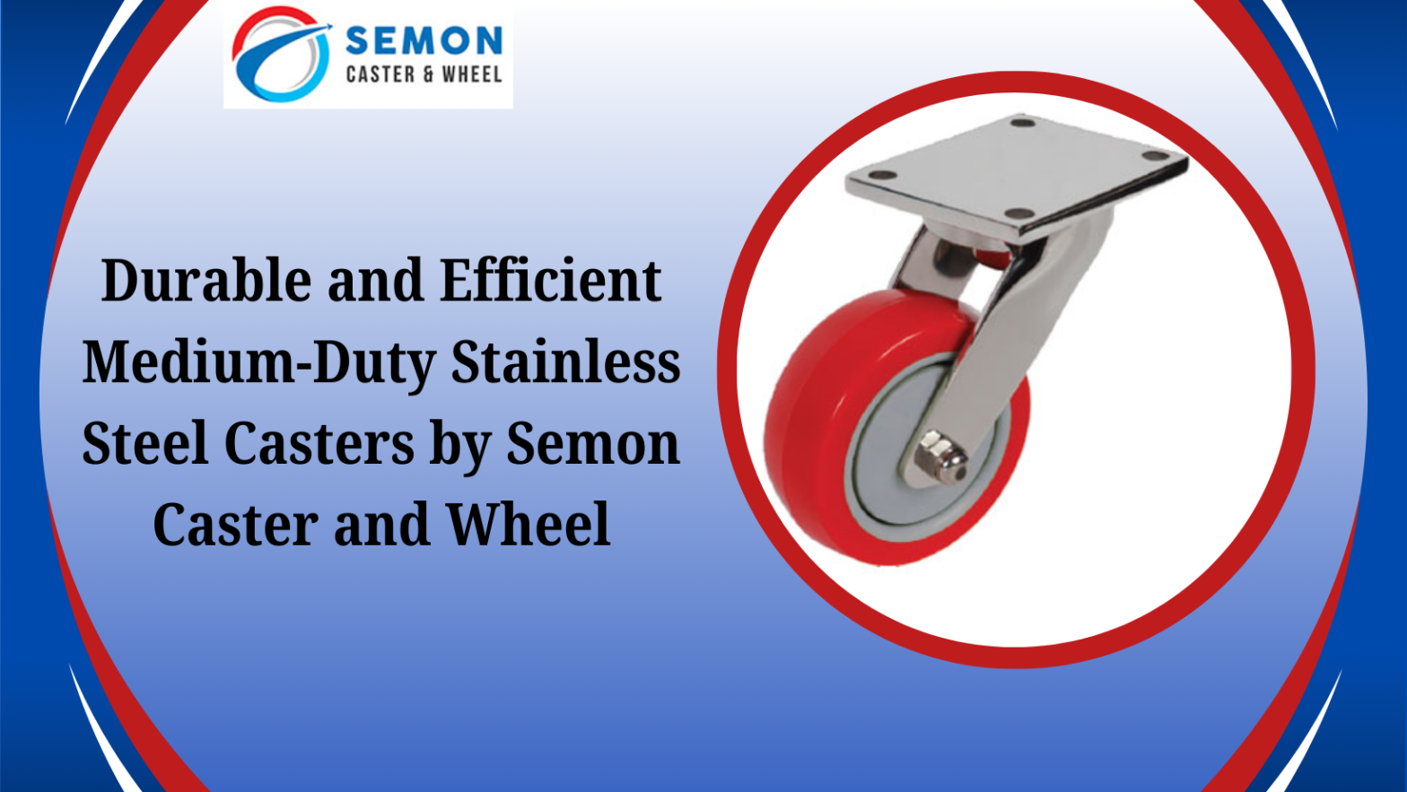 Durable and Efficient Medium-Duty Stainless Steel Casters by Semon Caster and Wheel